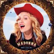"Don't tell me" from the album : Music