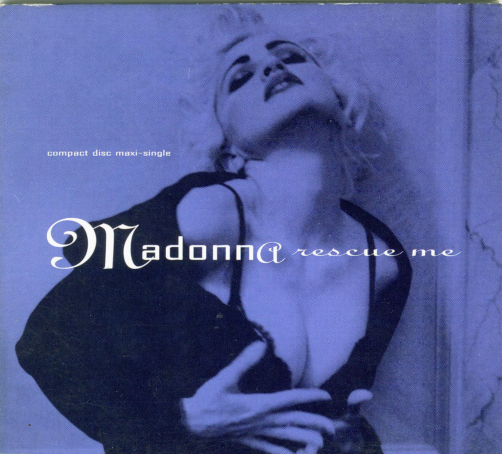 "Rescue me" from the album : Immaculate collection