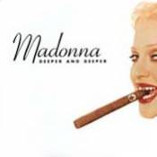 "Deeper and deeper" from the album : Erotica