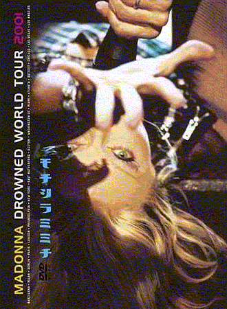 The Drowned World Tour 2001 of Madonna